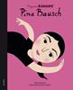 Pequeña & Grande Pina Bausch | 9788490658062 | Sánchez Vegara, María Isabel | Librería Sendak