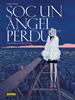 SOC UN ANGEL PERDUT | 9788467981919 | LAFEBRE, JORDI | Llibreria Sendak