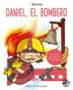 Daniel el bombero | 9788417210212 | Grau Saló, Maria | Llibreria Sendak