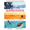 Supervivents: històries increïbles de supervivència | 9788468262963 | Anton Garcia, Francesc/Faber and Faber | Librería Sendak