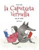 Allò que la Caputxeta Vermella no va veure | 9788447936588 | Ferrero Barrio, Mar | Librería Sendak