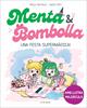 Menta i Bombolla 5 - Una festa supermàgica! | 9788419522917 | Battault, Paule/Miss Paty | Librería Sendak