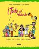 ¡Todo el mundo! | 9788416003662 | Tuckermann, Anja | Llibreria Sendak