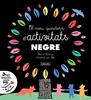 El meu quadern d'activitats negre | 9788494574306 | Fordacq, Marie | Llibreria Sendak