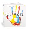 Colores | 9788417742485 | Tullet, Hervé | Llibreria Sendak