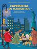 Caperucita en Manhattan | 9791387688295 | Bonastre, Helena/González Vilar, Catalina | Librería Sendak