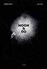 Moon & Do | 9788494678400 | Grassa Toro, Carlos | Llibreria Sendak