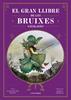 El gran llibre de les bruixes catalanes | 9788410161337 | Prats, Joan de Déu/Padilla, Maria | Librería Sendak