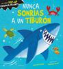 Nunca sonrías a un tiburón | 9788414045602 | Evans, Harriet | Llibreria Sendak