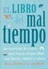 El libro del mal tiempo | 9788493836450 | Schofield, Jo | Llibreria Sendak