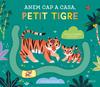 Anem cap a casa, petit tigre | 9788447949083 | Nosy Crow Ltd. | Llibreria Sendak
