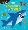 Mai somriguis a un tauró | 9788447950713 | Evans, Harriet | Llibreria Sendak