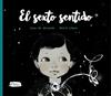 El sexto sentido | 9788415518631 | de Ahumada Batlle, Laia | Librería Sendak