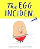 The Egg Incindicent | 9781800660434 | Ziggy Hanaor / Daisy Wynter | Llibreria Sendak