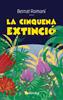 La cinquena extinció | 9788410487635 | , AA.VV / Romaní, Bernat | Llibreria Sendak