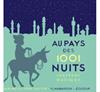 Au pays des 1001 nuits - Lanterne magique | 9782914495226 | Lalouve | Llibreria Sendak