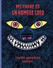 Mi padre es un hombre lobo | 9788416427802 | González, Javier/Lluïsot | Llibreria Sendak