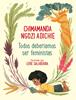 Todos deberíamos ser feministas | 9788448854133 | Ngozi Adichie, Chimamanda/Salaberría, Leire | Librería Sendak