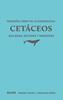 Pequeño libro de la naturaleza. Cetáceos. Ballenas, delfines y marsopas | 9791388023460 | Young, Robert/Berta, Annalisa | Llibreria Sendak