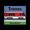 Trenes | 9788418900853 | Barton, Byron | Llibreria Sendak