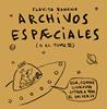 Archivos espæciales | 9788410332577 | Banana, Flavita | Librería Sendak