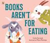 Books Aren't for Eating | 9781529516920 | Sorosiak, Carlie | Llibreria Sendak