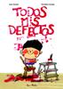 Todos mis defectos | 9788412567311 | Arjona, Juan | Llibreria Sendak