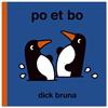Po et Bo | 9782352896203 | Bruna, Dick | Llibreria Sendak