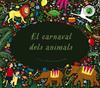 El carnaval dels animals | 9788413490670 | Flint, Katy | Librería Sendak