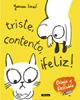 Triste, contento, ¡feliz! (Dibuja y Descubre) | 9788448849153 | Ismail, Yasmeen | Llibreria Sendak