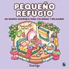 Pequeño refugio | 9788402430649 | Coco Wyo | Librería Sendak