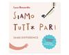 JOC Siamo tutt* pari | 8033532910631 | Llibreria Sendak