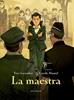 La maestra | 9788467961850 | LAVANDIER YVES Y MAUREL CAROLE | Llibreria Sendak