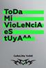 Toda mi violencia es tuya | 9788418690600 | Yuste, Carolina | Llibreria Sendak