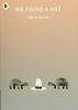 We found a hat (paperback) | 9781406373820 | Klassen, Jon | Llibreria Sendak