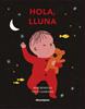 Hola, lluna | 9788417555672 | Benegas Ortiz, Mar | Llibreria Sendak