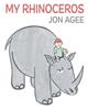 My Rhinoceros | 9781915252098 | Agee, Jon | Llibreria Sendak