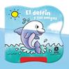 El delfín y sus amigos | 9788413188560 | Robjohns, Laura-Anne | Llibreria Sendak