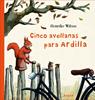 Cinco avellanas para ardilla | 9788412311600 | Wilson, Henrike | Librería Sendak