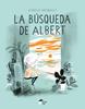 La búsqueda de Albert | 9788412095067 | Arsenault, Isabelle | Llibreria Sendak
