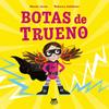 Botas de trueno | 9791399037081 | Jones, Naomi | Llibreria Sendak