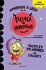 La Escuela de Monstruos 5 - Pasteles voladores de colores | 9788418798610 | Rippin, Sally/Benegas, Mar | Librería Sendak