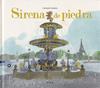 Sirena de piedra | 9788494910968 | Lozano, Luciano | Llibreria Sendak