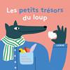 Les petits trésors du loup | 9782490975655 | Yen-Lu Chen-Abenia & Mathilde Bel | Llibreria Sendak