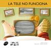 La tele no funciona | 9788415095712 | Lluch Girbés, Enric | Llibreria Sendak