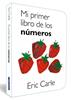 Mi primer libro de los números (Colección Eric Carle) | 9788448870515 | Carle, Eric | Llibreria Sendak