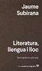 Literatura, llengua i lloc | 9788433947161 | Subirana, Jaume | Llibreria Sendak