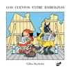 Los cuentos entre bambalinas | 9788416817115 | Bachelet, Gilles | Llibreria Sendak