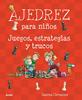 Ajedrez para niños | 9788417492007 | Chevannes, Sabrina | Llibreria Sendak