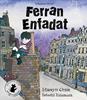 Ferran Enfadat | 9791399181906 | Oram, Hiawyn | Llibreria Sendak